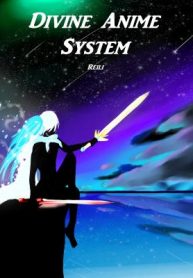 The Divine Anime System